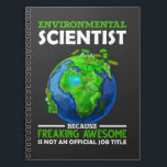 Funny Environmental Scientist Earth Science Spaß Notizblock<br><div class="desc">Funny Environmental Scientist Job Earth Science Spaß.</div>