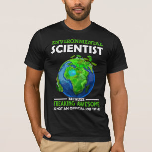 Funny Environmental Scientists Earth Science Spaß T-Shirt