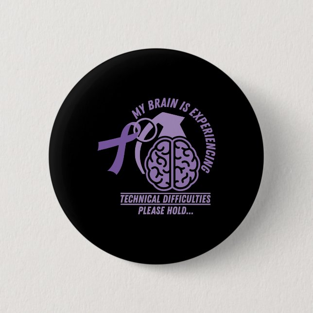 Funny Epilepsy Awareness Mein Gehirn technisches D Button (Vorderseite)