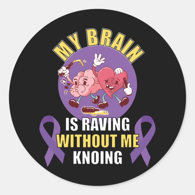 Funny Epilepsy Sprichwort Runder Aufkleber (Vorderseite)