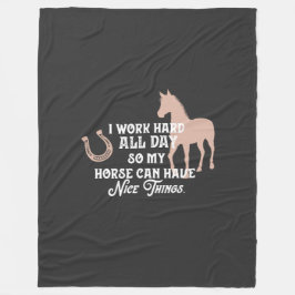 Funny Equestrian "Ich arbeite den ganzen Tag hart" Fleecedecke