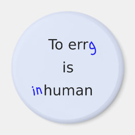 Funny erg ist ein unmenschliches Zitat-Ruder Magnet
