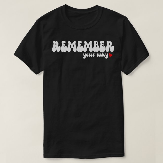 Funny erinnern Sie sich, warum sarkastisch inspiri T-Shirt (Design vorne)