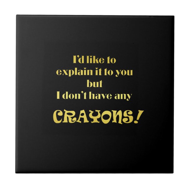 Funny erklären mit Crayons Joke Fliese (Vorderseite)