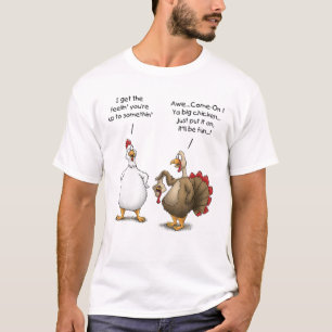Funny Erntedank Big Chicken Es wird Spaß in der Tü T-Shirt