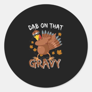 Funny Erntedank Dab auf diesem Gravy Dabbing Runder Aufkleber