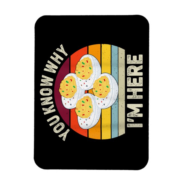 Funny Erntedank Deviled Eggs Sie wissen, warum ich Magnet (Vertikal)