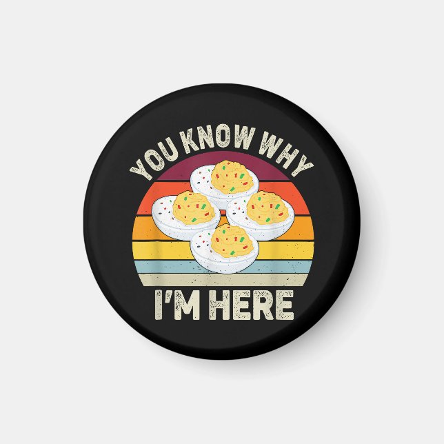 Funny Erntedank Deviled Eggs Sie wissen, warum ich Magnet (Vorne)