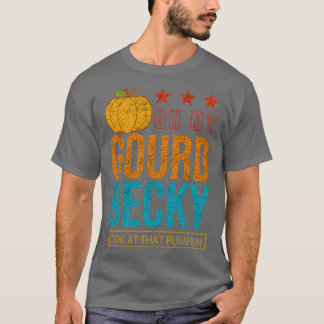 Funny Erntedank Dinner Oh mein Gourmet Becky Look  T-Shirt