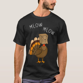 Funny Erntedank Fake Cat Meat mit der Türkei T-Shirt