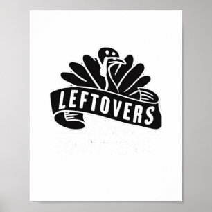 Funny Erntedank Leftovers sind für Quitters Turk Poster