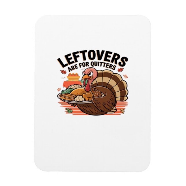 Funny Erntedank - Leftovers sind für Quittung Magnet (Vertikal)