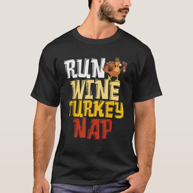 Funny Erntedank Runner Run Wine Türkei Nickerchen  T-Shirt (Vorderseite)