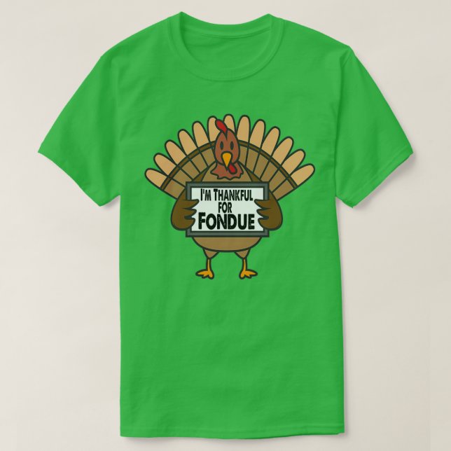 Funny Erntedank Türkei Dankbarkeit für Fondue T-Shirt (Design vorne)