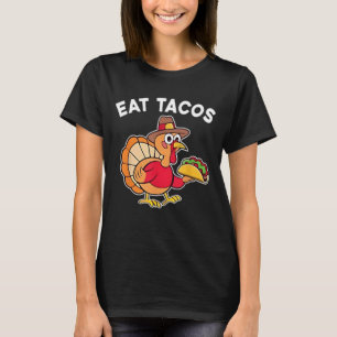 Funny Erntedank Turkey Eat Tacos Mexican Danke T-Shirt