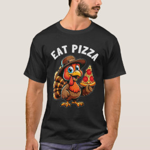 Funny Erntedank Turkey Ess Pizza Italienisch Danke T-Shirt