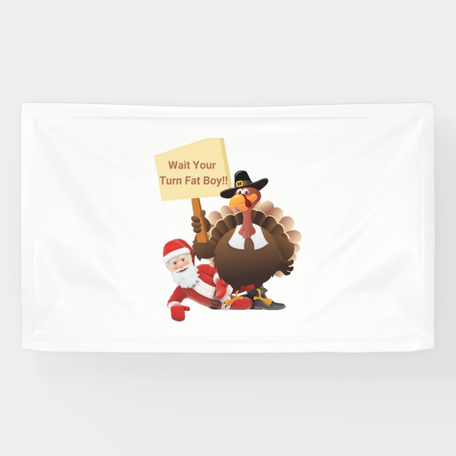 Funny Erntedank warten Sie Ihren Fat Boy Funny Sa Banner (Horizontal)