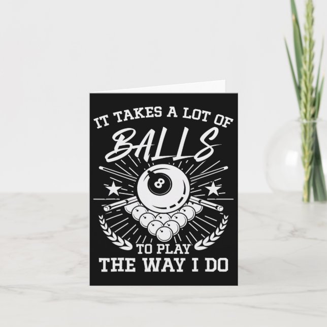 Funny es dauert eine Menge Billard und Pool-Player Karte (Vorderseite)