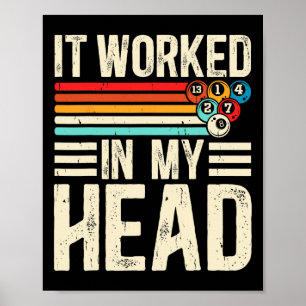Funny es funktioniert in meinem Kopf Billiard Pool Poster