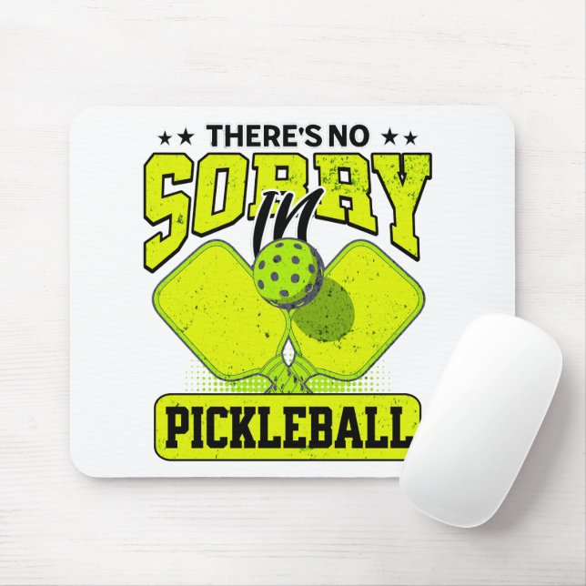 Funny Es gibt keine Entschuldigung in Pickleball V Mousepad (Mit Mouse)