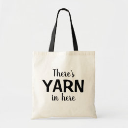 Funny Es ist YARN hier drin Knitter Crochet Tragetasche