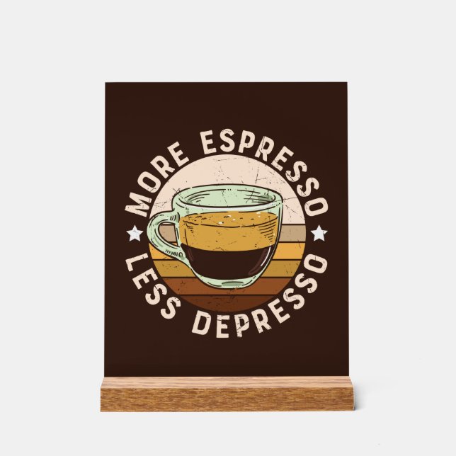 Funny Espresso Wortart Kaffee Acrylschild (Vorderseite)