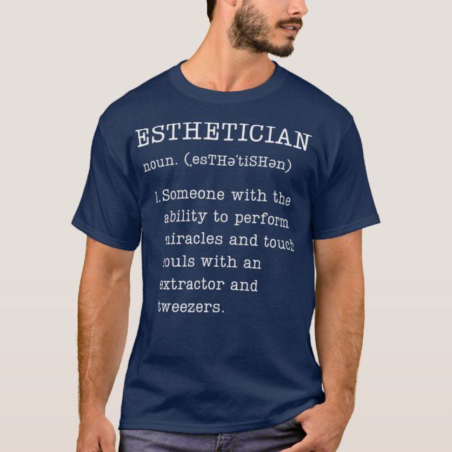Funny Esthetician Gifts Definition Spaß T-Shirt (Vorderseite)
