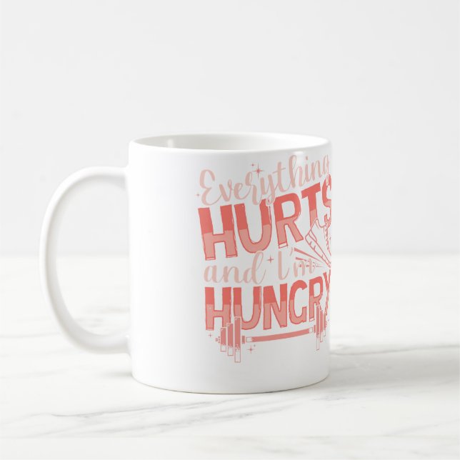 Funny Everything Hurts I'M Hungry Running Fitness  Kaffeetasse (Links)