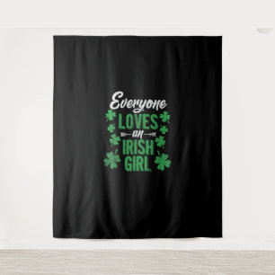 Funny Everywhere Lieben an Irish Girl St Patricks Wandteppich