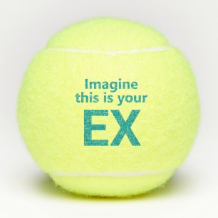 Funny Ex-Husband Tennisbälle
