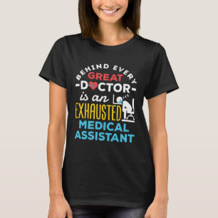 Funny Exhausted Medical Assistant CMA T-Shirt
