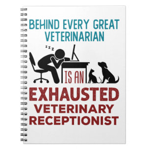 Funny Exhausted Veterinary Receptionist Notizblock