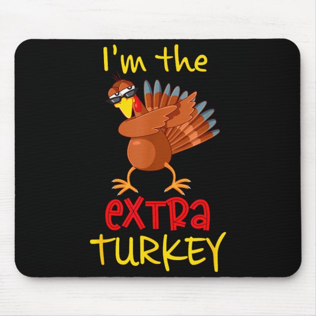 Funny Extra Turkey Matching Family Group Thanksgiv Mousepad (Vorne)