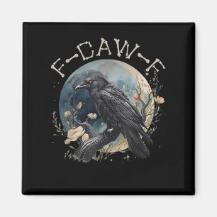 Funny F-caw-f Black Crow Fcawf Black Crow Magnet