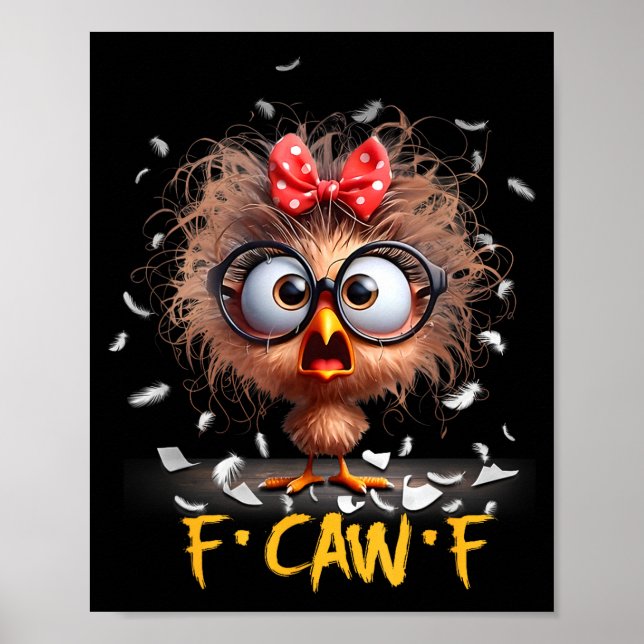 Funny F-caw-f Black Crow Fcawf Humor Quote Bird Sh Poster (Vorne)