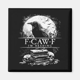Funny F-caw-f Books Skulls Gothic Magnet