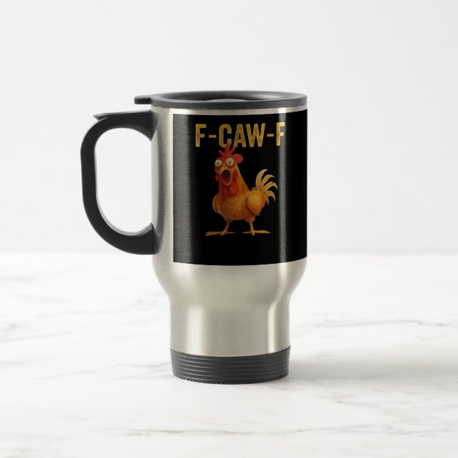 Funny F-Caw-F Chicken Creative Casual Reisebecher (Links)