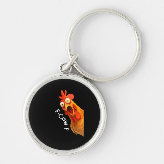 Funny F-Caw-F Chicken F-Caw-F Chicken Creative Cas Schlüsselanhänger (Vorne)