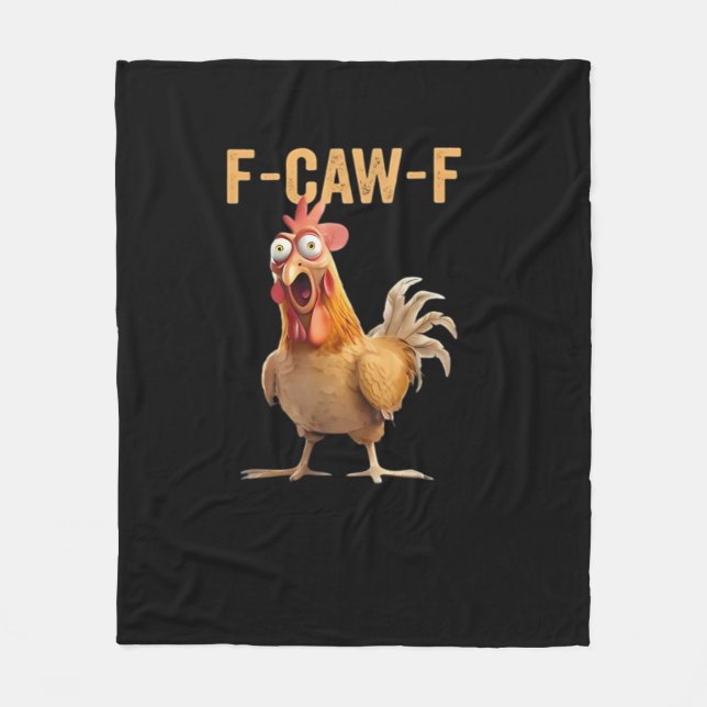Funny F-Caw-F Chicken F-Caw-F Chicken Funny Trendy Fleecedecke (Vorderseite)