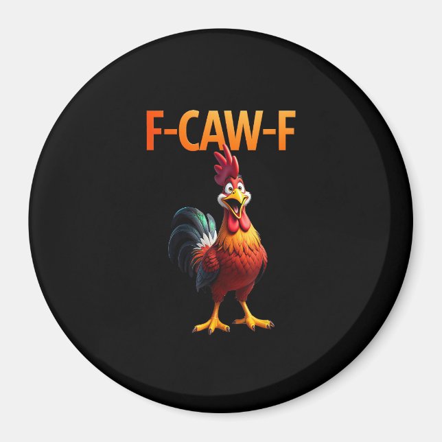 Funny F-Caw-F Chicken F-Caw-F Chicken Gothic Vinta Magnet (Vorne)