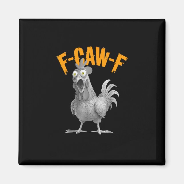 Funny F-Caw-F Chicken F-Caw-F Chicken Retro Classi Magnet (Vorne)