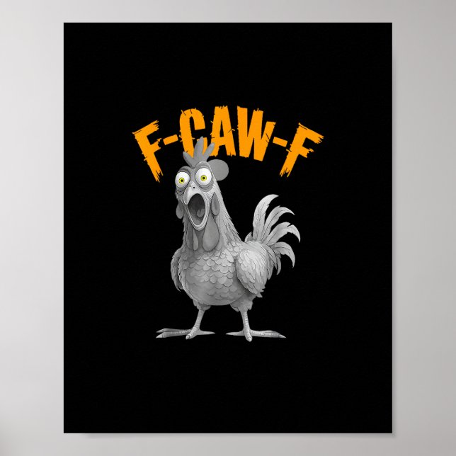 Funny F-Caw-F Chicken F-Caw-F Chicken Retro Classi Poster (Vorne)