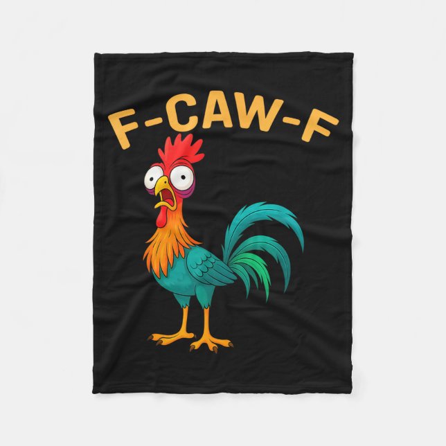 Funny F-caw-f Chicken Fcawf Chicken  Fleecedecke (Vorderseite)