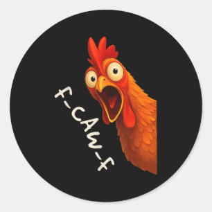 Funny F-caw-f Chicken Fcawf Rooster Halloween Bird Runder Aufkleber