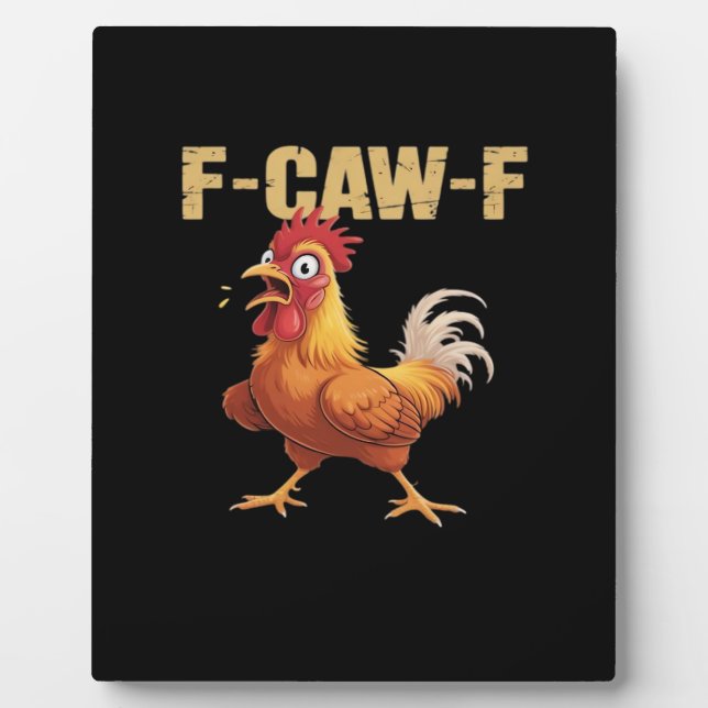 Funny F-Caw-F Chicken Funny Trendy Fotoplatte (Vorderseite)