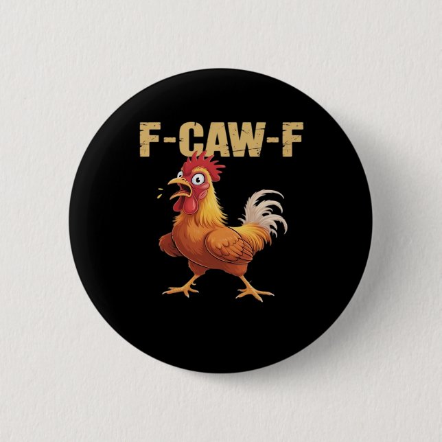 Funny F-Caw-F Chicken Retro Style Button (Vorderseite)