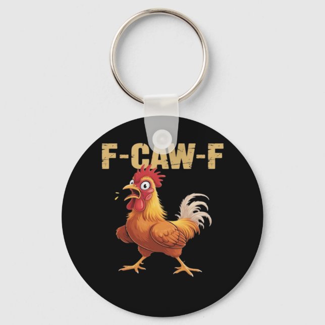 Funny F-Caw-F Chicken Retro Style Schlüsselanhänger (Vorderseite)