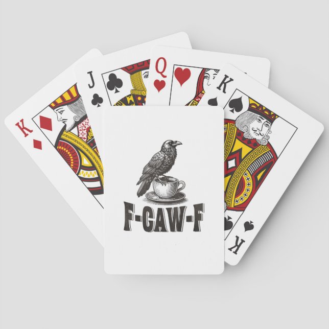 Funny F-Caw-F Crow Coffee Adult Humor  Spielkarten (Rückseite)