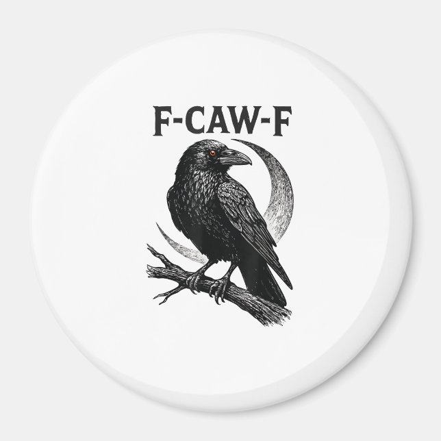 Funny F-Caw-F Crow Retro Graphic Magnet (Vorne)