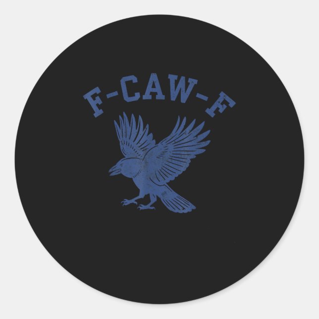 Funny F-Caw-F Crow Runder Aufkleber (Vorderseite)